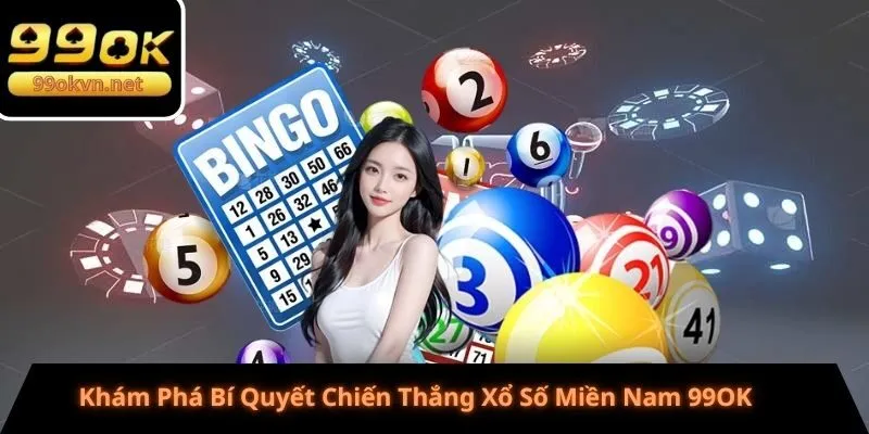 xổ số miền nam 99ok