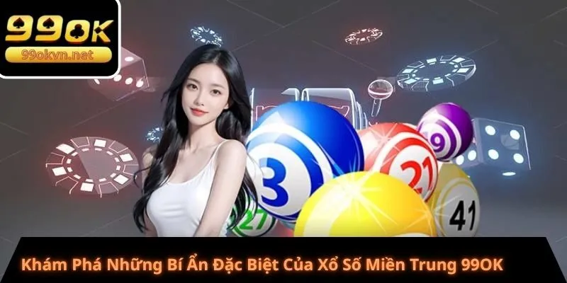 xổ số miền trung 99ok