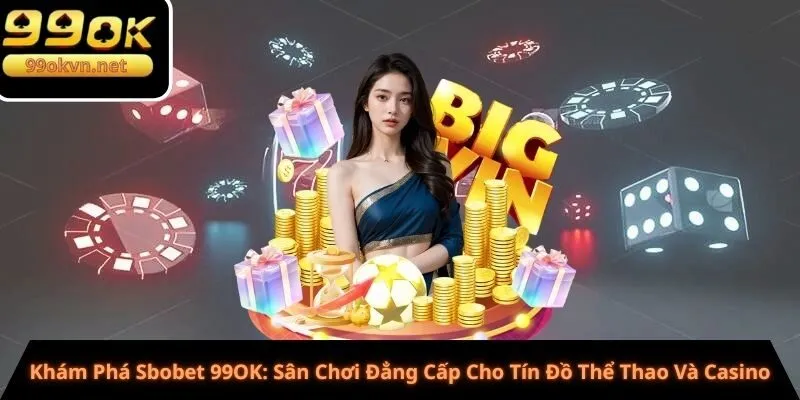 Sbobet 99OK