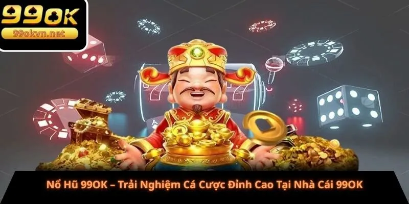 Nổ hũ 99OK