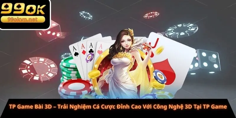 TP game bài 3d