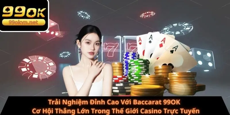 baccarat 99ok